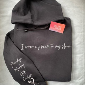 ‘I wear my heart on my sleeve’ Hoodie