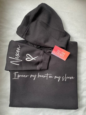 ‘I wear my heart on my sleeve’ Hoodie